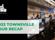 2023 Townsville Tour Recap